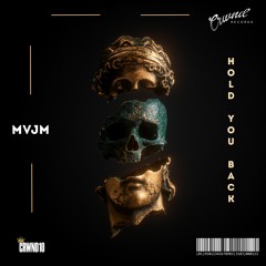 MVJM - Hold You Back (Original Mix)
