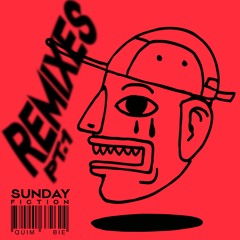 Quimbie - Sunday Fiction (BIELEFELD MURDER BOYS Remix)