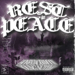 Rest In Peace w/ YOUNG NUTTER