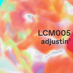 Loud Couture Mix 005 - adjustin'
