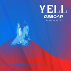 Yell (ft. Mion Nite)