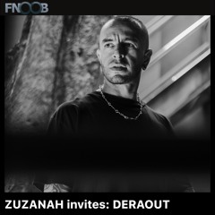 ZUZANAH invites: DERAOUT
