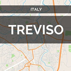 [DOWNLOAD] EPUB 🧡 Treviso, Italy - City Map by  Jason Patrick Bates [KINDLE PDF EBOO