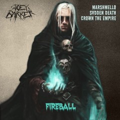 Marshmello, SVDDEN DEATH & Crown The Empire - FIREBALL [JOEY BARKER BOOTLEG] [CLIP]