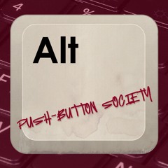 ALT - Push-button Society (2024)