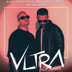 Vltra Live from Silo, Brookyln NYC 06.06.2025