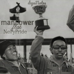 Man Power(Feat. NellyPride)