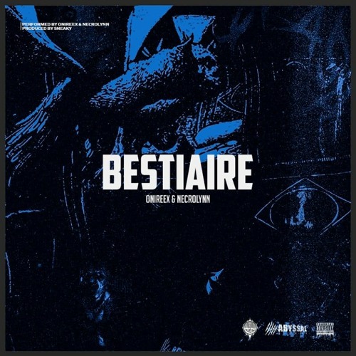 BESTIAIRE X NECROLYNN (Prod Sneaky)