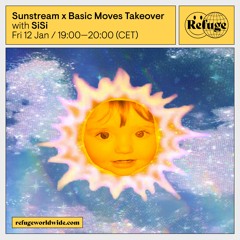 Sunstream x Basic Moves Takeover - SiSi - 12 Jan 2024