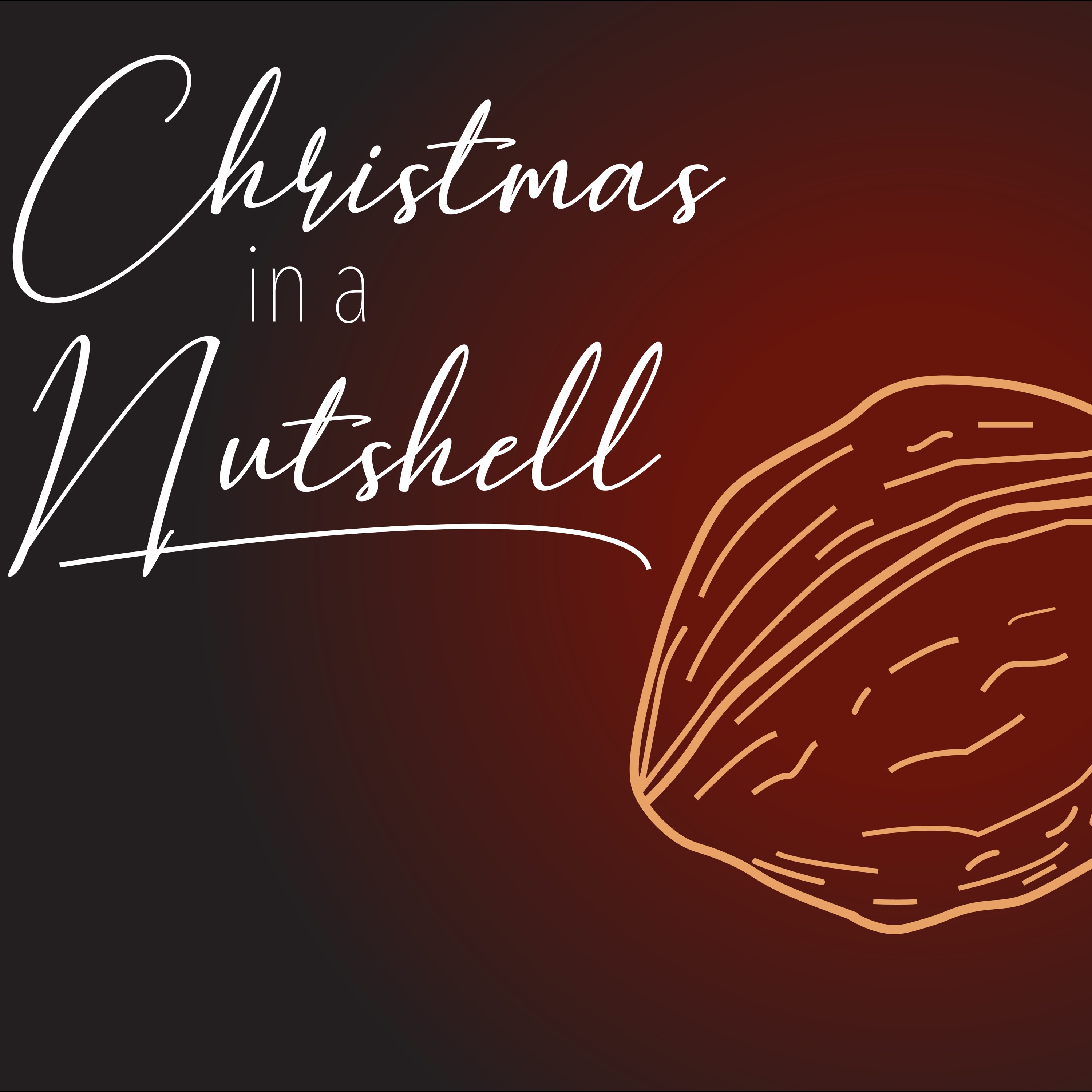 **Genesis 3:14-15, "Christmas in a Nutshell" --December 11, 2022/ episode artwork