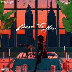 Back To You (Prod. Shaney Jay )