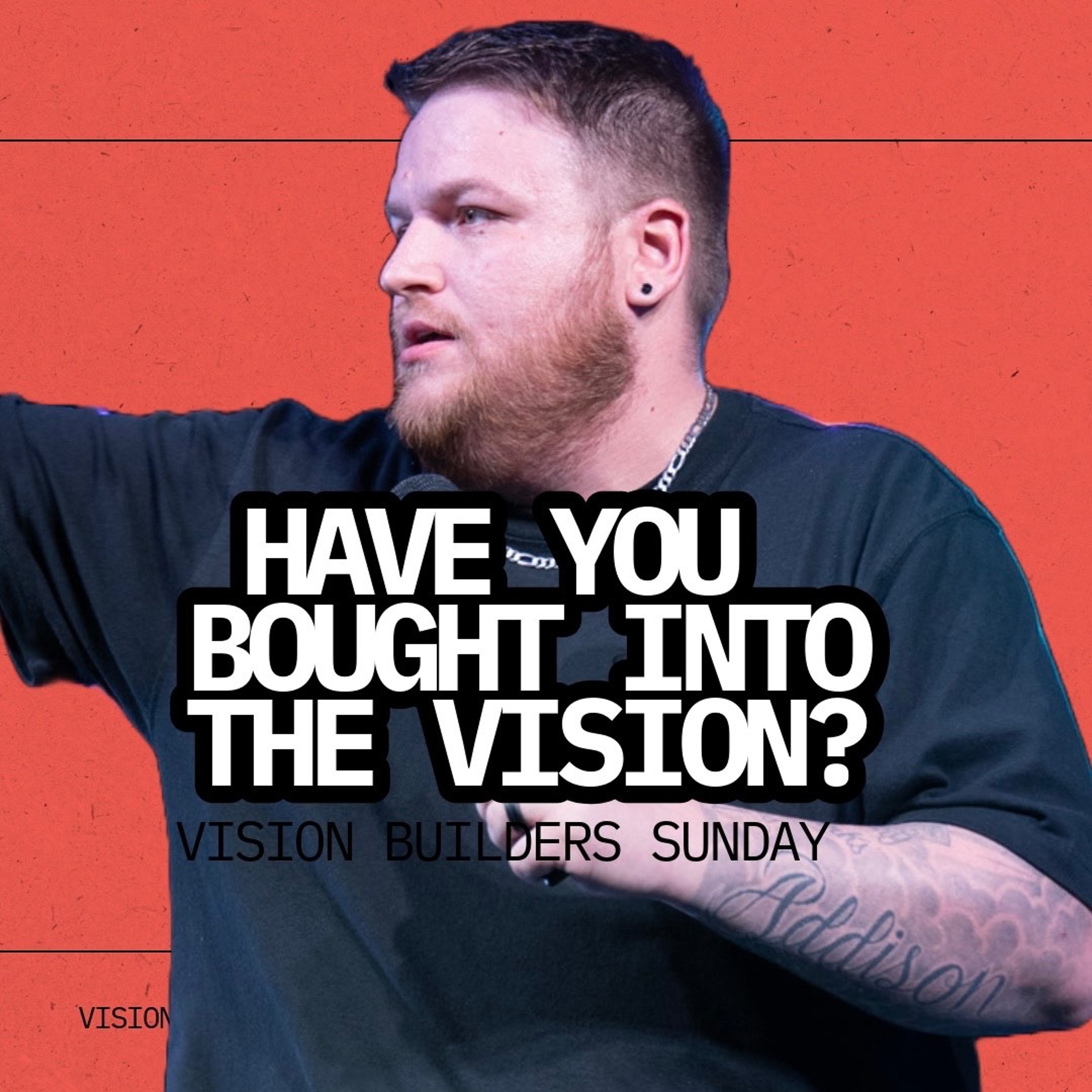 Have You Bought Into the Vision? // Vision Builders Sunday // Mike Sunbury episode artwork