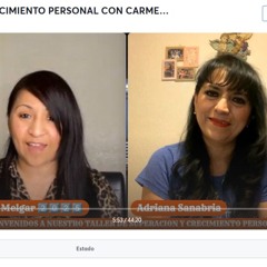 TALLER DE SUPERACION Y CRECIMIENTO PERSONAL CON CARMEN MELGAR Y ADRANA SANABRIA