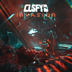 CLSFYD - INVASION