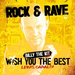 LEWIS CAPALDI - WISH YOU THE BEST [BILLY THE KIT REMIX]