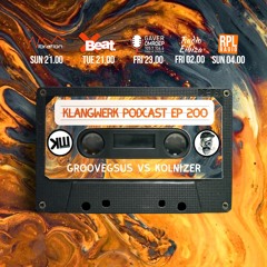 Klangwerk Radio Show - EP200 - Groovegsus vs Kolnizer