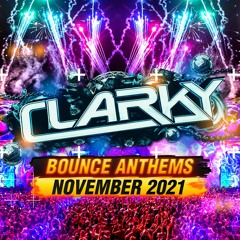Clarky - November Bounce Anthems 2021