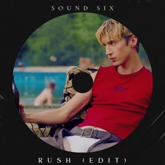 Troye Sivan - Rush (Sound Six Edit)