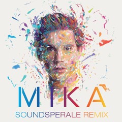 Mika - Relax (Soundsperale Remix)
