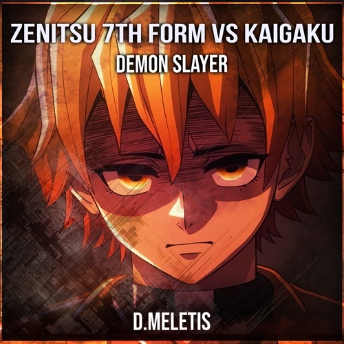 Zenitsu 7th Form - Zenitsu vs Kaigaku - Flaming Thunder God  (From 'Demon Slayer Infinity Castle')