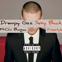 Drewpy Gzz - Sexy Back Freestyle Ft. Chii Bangaa (Prod.Elvis Beatz)