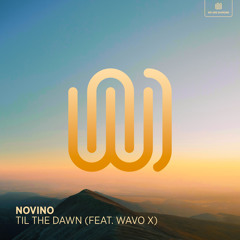 Til the Dawn (feat. WAVO X)