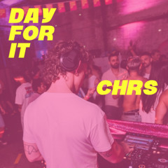 DAY FOR IT (May 3rd)