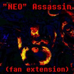 SwApFell: I Hate You - "NEO" Assassin (Extended)