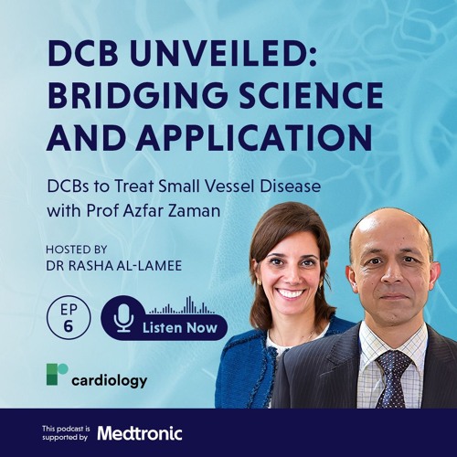Ep 6: DCBs to Treat Small Vessel Disease
