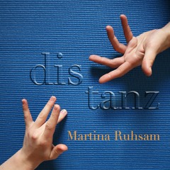 dis[ ]tanz podcast - Martina Ruhsam