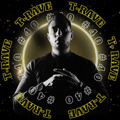 T-Rave #40 By Paxtech