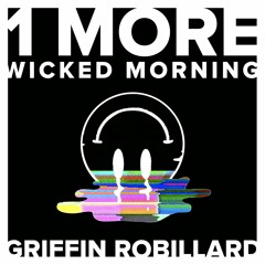 1 More Wicked Morning