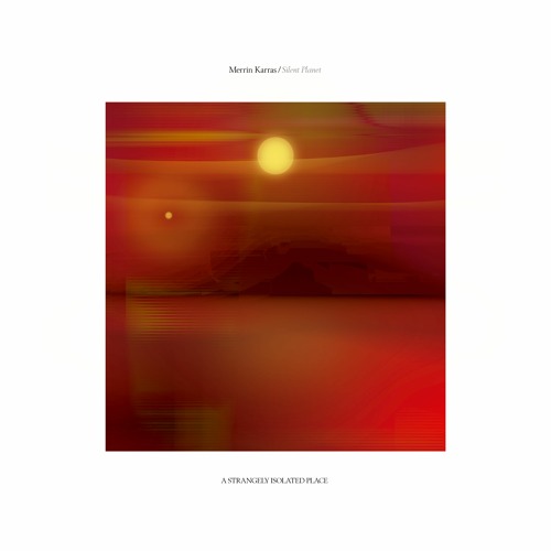 Merrin Karras - Silent Planet (ASIP033)