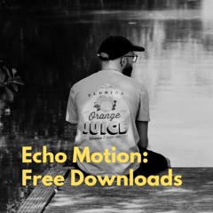 Echo Motion - Free Downloads