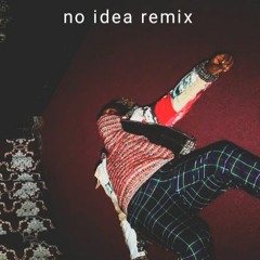 don toliver - no idea remix w/ Manisha