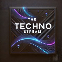 The Techno Stream