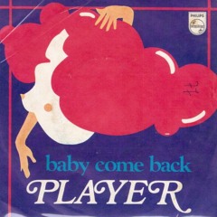 Baby Come Back - Player X Disco Junkies, Discotron & Sandy's Groove (Deathly Chill Edit)