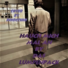 Hauch mich mal an by Das Lumpenpack (Acoustic Cover)