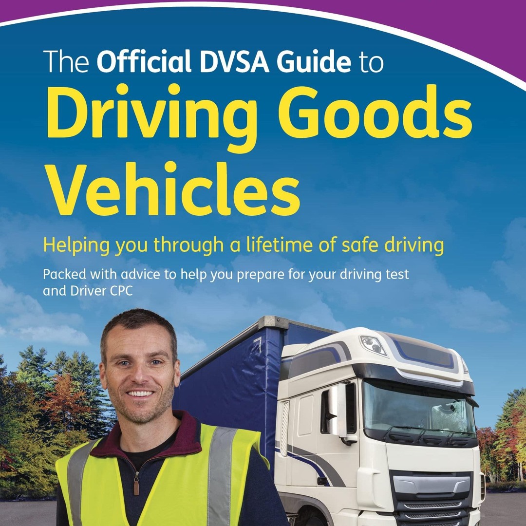 Stream episode Read The Offical DVSA Guide to Driving Goods Vehicles ...