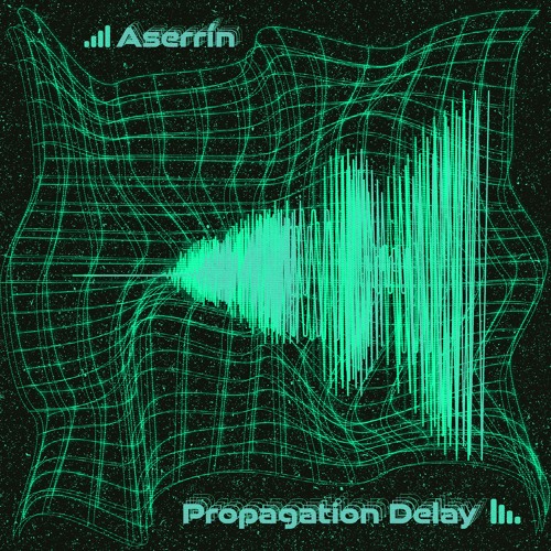 Aserrín - Propagation Delay EP [previews, available 7/29/24]