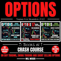 download EPUB 📫 Options Trading for Beginners 2022: 3 Books In 1: Crash Course On Da