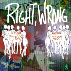 right, WRONG (prod. @twzrd) (@j1ggythegoat mix)