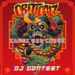XANEX B2B LUPUZ - DJ CONTEST CRITICALZ CHINASTRAAT