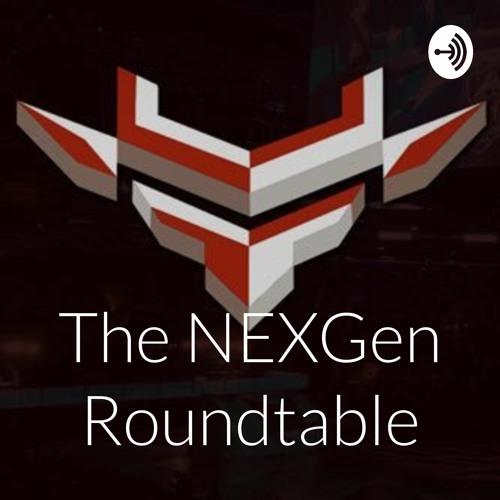 The NEXGen Roundtable ep. 2 | 4 Guys Talk About Naruto
