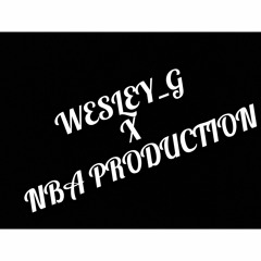 #WESLEY_G & NBA PRODUCTION 🔥 ✨.. (GOOD TIME CLICK!!) 💨🔥