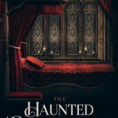 Read online The Haunted Bedchamber: A Gothic Paranormal Romance (Read by Candlelight Book 4) by  Gil