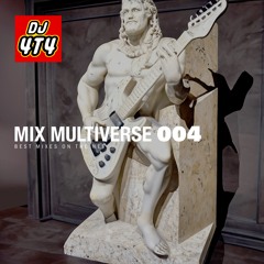 Mix Multiverse 004