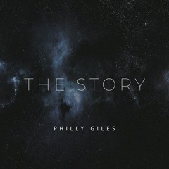 Philly Giles - The Story - FREE DOWNLOAD!