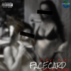 Face Card (Sweet B*tch)