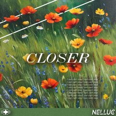 Ne-Yo - Closer (NELLUC Flip)